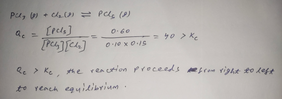 Plz (9) & cla (9) Polo (8) [pels 0.60 [PC] [ch 0.10 X 0.15 Qc - = 4o > Kc e from right to left Qc > ke, the the reaction proc