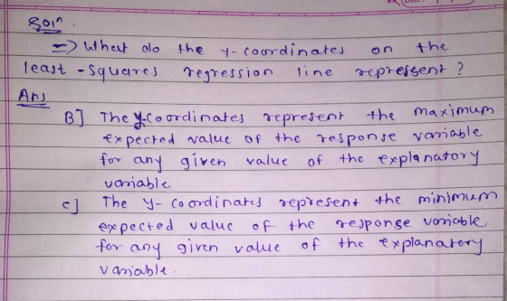 least-sguqrs Anj egression line e presse nt? b]一. The omci nates-- represent the maximam xpected value of the response vam vomable or an given value of the expla netory vamabl erpected value f the eponse vooble aoy given value of the e planatory