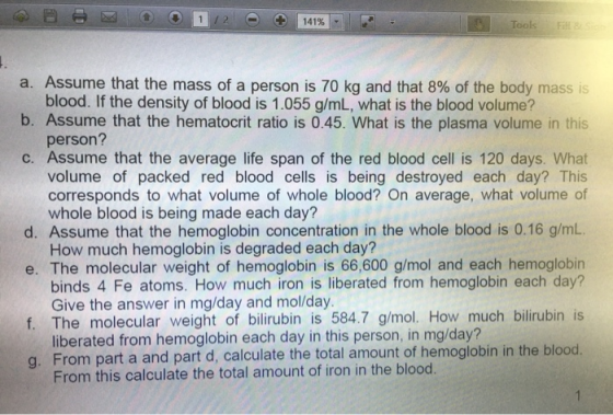 Tools Fill a. Assume that the mass of a person is 70 kg and that 8% of the body mass is blood. If the density of blood is 1.0