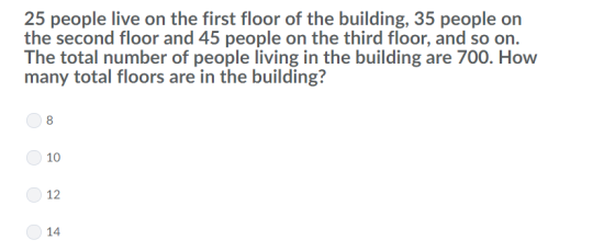 25 people live on the first floor of the building, 35 people orn the second floor and 45 people on the third floor, and so on