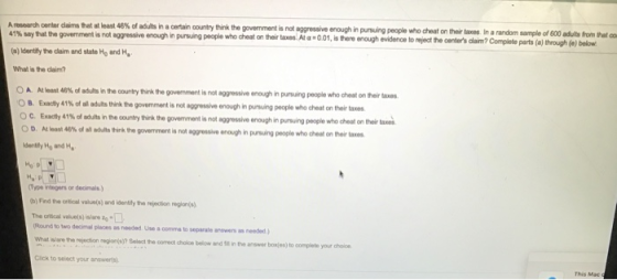 A research center claims that at least 48% of adults in a certain country think the government is not aggressive enough in pu