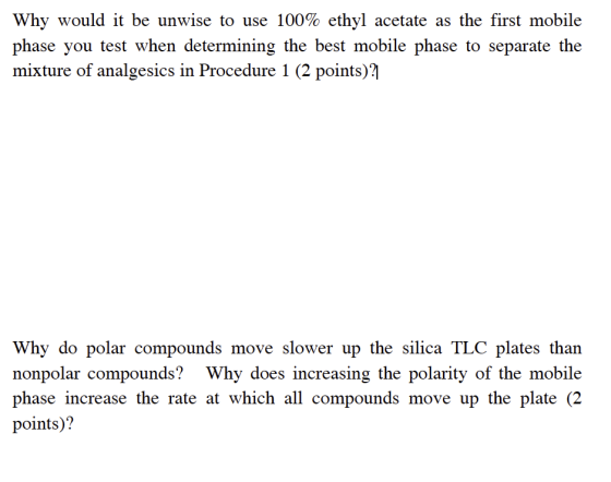 Why would it be unwise to use 100% ethyl acetate a
