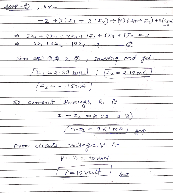 loop - KNL - 2 +15) Iz + 3 {[z] + 14) (Ipnt I1) 46(+372) » 513 + 3I3 +4I3+ 4 I, + 6I3+ 6 Iz = 2 => 42, +672 +18 Iz from eas 0
