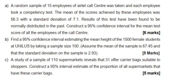 a) A random sample of 15 employees of airtel call Centre was taken and each employee took a competency test. The mean of the
