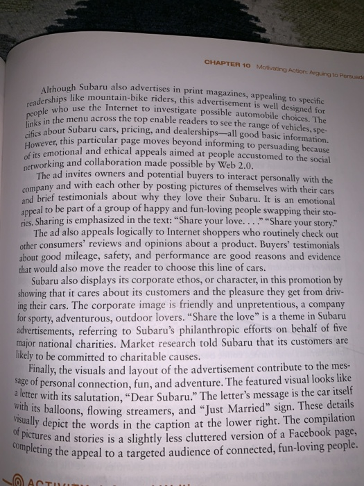 CHAPTER 10 Motivating Action Arguing to Porsuad Although Subaru also advertises in print magazines, appealing to specific hip