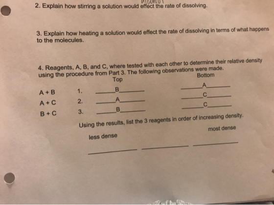 WULUI 2. Explain how stirring a solution would effect the rate of dissolving. 3. Explain how heating a solution would effect