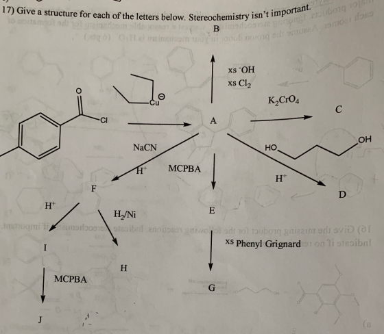 17) Give a structure for each of the letters below. Stereochemistry isn B ( 0) OH ei meiriom hovu ortob nolongo stry isnt im