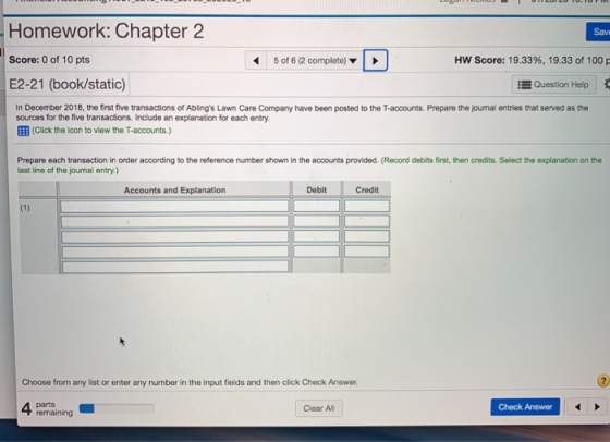 Homework: Chapter 2 Saw Score: 0 of 10 pts 5 of 6 (2 complete) HW Score: 19.33%, 19.33 of 100 E2-21 (book/static) E Question