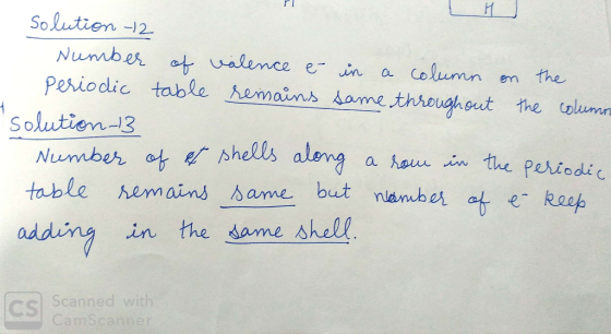 solution - 12 Number of valence é- in a column on the periodic table remains same throughout the columns solution 13 Number o