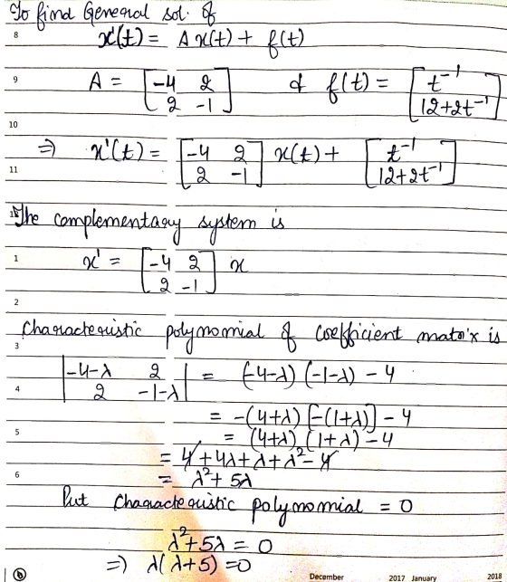 8 To find General sol of Oc(t) = A x(+) + f(t) A = 4 g & f(t) = [t 12+2t 9 -4 g -| 4 10 = alt) = 4 972(1) + X(£)+ + 12+at 11