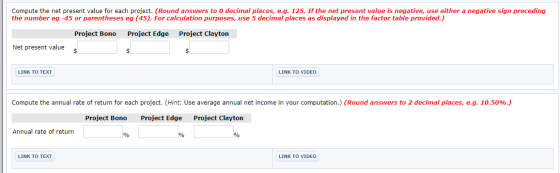 Compute the net present value for each project. (Round answers to 0 decimal places, e.g. 125. If the net present value is neg