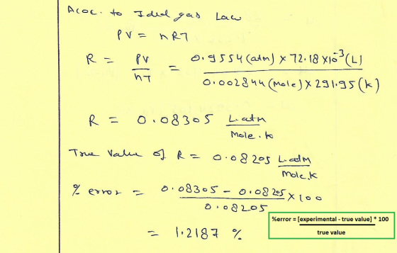 Acoc. to Ideal gas law - pv=nR7 R = PV - ogssu (atm) x 72.18 x103 (L) 0.002844 (mole) X 291.95(k) R = 0.08305 Liath Mole .ko