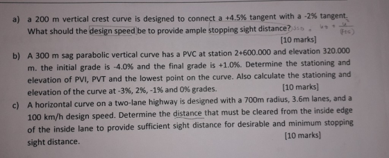 a) a 200 m vertical crest curve is designed to connect a +4.5% tangent with a -2% tangent. What should the design speed be to