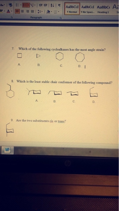 Which of the following cycloalkanes has the most a