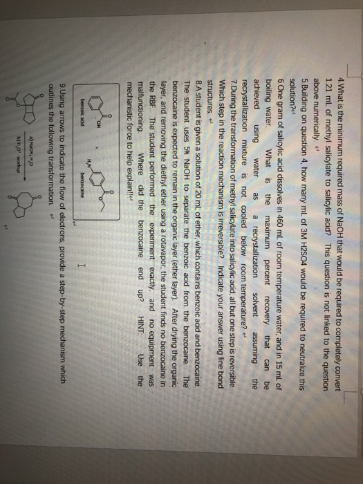4What is the minimum required mass of NaOH that would be required to completely convert 121 mL of methyl salicylate to salicy