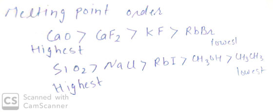 Melting point onder Cao > CaF 7 K F > Rb Br Highest - Yowest S1o27 Naus RbI > CH₃OH) CH3 CH3 lowest (cs Scanned Highest Scann
