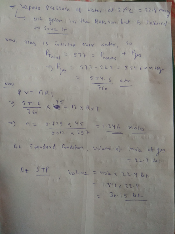 vapour Pressute ot water a 2y 22.4 m gNen in to Salve 1+ the Quyhon but hleuird No1 IS Collected 0Ver water, + ralal 577 537-