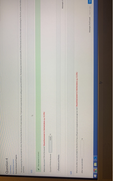Question 4 Current Attempt in Progress whether the bottom What is the tax cost of this After tax costo de Attems of used