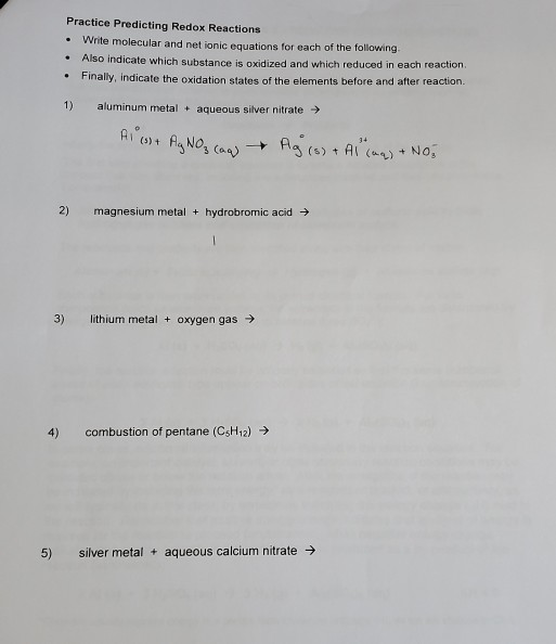 Practice Predicting Redox Reactions • Write molecular and net ionic equations for each of the following • Also indicate which