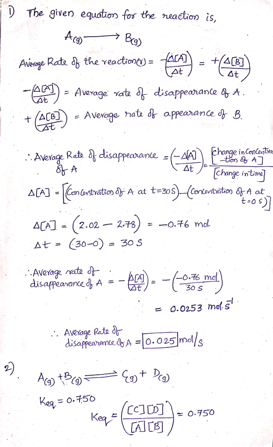 D. The given equation for the reaction is, Aco) - Beg) (A[B] ot Average Rate of the reaction y) = -CGT) = Average rate of dis