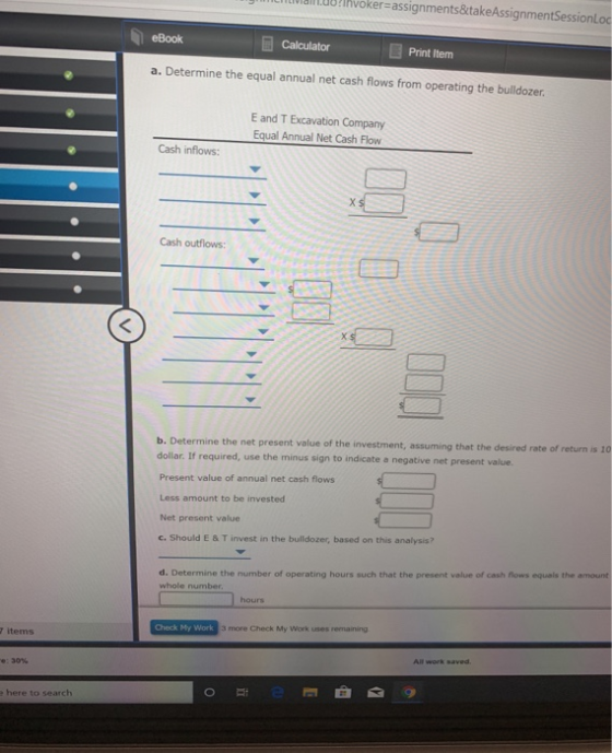 nvoker-assignments&ta keAssignmentSessionLoc еВook Calculator Print Item a. Determine the equal annual net cash flows from op
