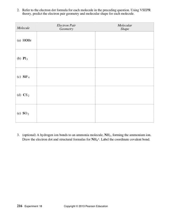 2. Refer to the electron dot formula for each molecule in the preceding question. Using VSEPR theory, predict the electron pa