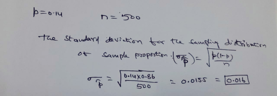 p=014 D=5500 the standard of deviation for the sample proposti sampling distribution Þ(top) boluxo.86 500 a 0.0155 = 10.016