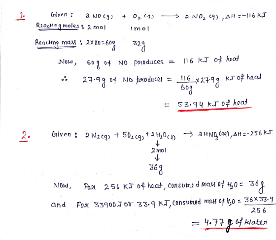 1. Reaching moles % 2 mol Im ol leacHnq max . 2X30-60 32 Nlou 04 No Produces 116 «T of hood 27.qg。t Aloproduce: 116 x27.9 g kr of hool 608 2. 2 mo 36 Now, 256 K丁of heat, Consum, d maHDt 0:36 091 25 6 = 4.77 klater