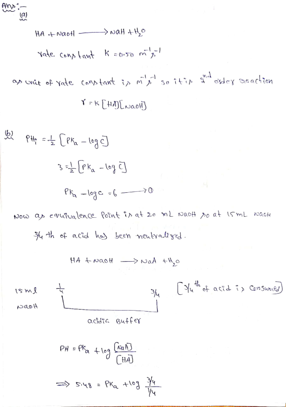 An la) HA of Nach -> NaH AH O - rate constant K 2050 mg ap unit of rate constant is ms so it is harder reaction r=K[HA][na