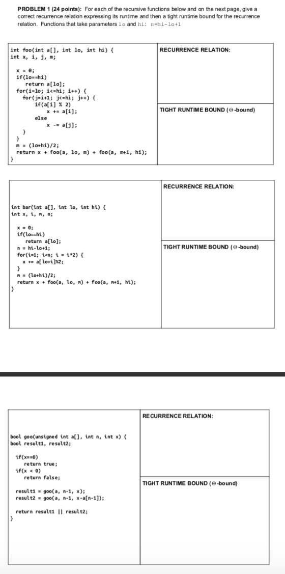 PROBLEM 1 (24 points): For each of the recursive functions below and on the next page, give a correct recurrence relation exp