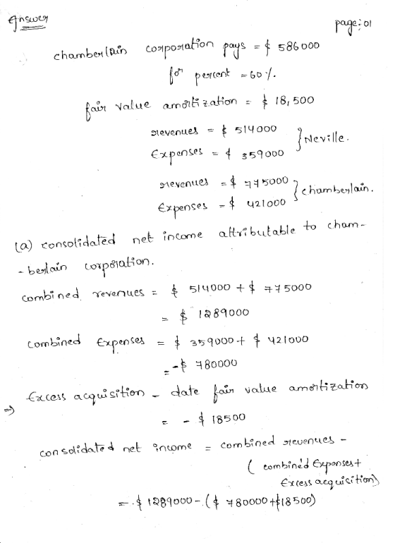 Answer page: 0 chamberlain cosportation pays = $ 586000 for percent -60% fair value amortization = $ 18,500 Srevenues = $5140