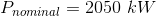 Pnominal = 2050 kW
