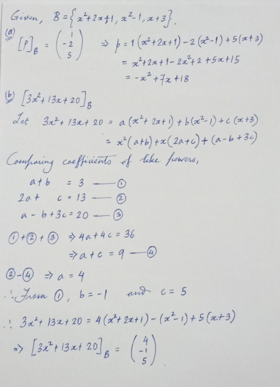 - -2 Given, B={2+2271, 2²1, 2+3} >> $ = 1(x+ +22+1) -2 (2-1) +5(2+3) = x++2x+1-24+2 +5x+15 = -x +7x +18 by [334 132+ 20), Jet
