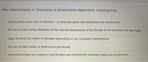 Sex determination in Testudines is temperature-dependent, meaning that: mating takes place only in summer - a necessity given