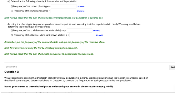 (a) Determine the following phenotypic frequencies in this population: (1) Frequency of the brown phenotype = (1 mark) (ii) F