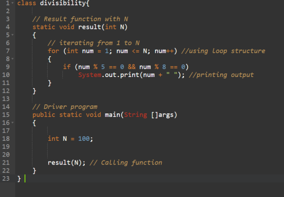 { 1. class divisibility{ 2 3 // Result function with N 4 static void result(int N) 5 6 // iterating from 1 to N 7 for (int nu