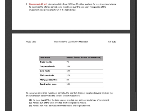 [Investment, 27 pts] International City Trust (ICT) has $5 million available for investment and wishes to maximize the intere