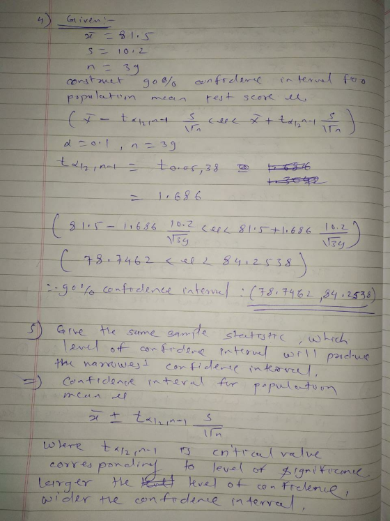 for Griven - ł = 81.5 s = 1012 n - 39 constmet goo% confidence in tervel population mean rest score el (I - tanina s calle 7