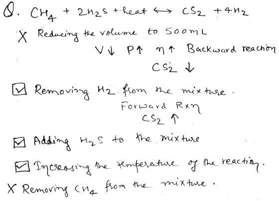 to 5ooml Removing Q. Cry + 2025 + heat & CS2. +412 X Reducing the volume V V Pa na Backward reaction CS2 L H₂. from the mixtu