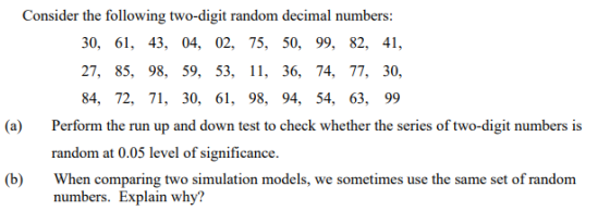 Consider the following two-digit random decimal numbers: 30, 61, 43, 04, 02, 75, 50, 99, 82, 41, 27, 85, 98, 59, 53, 11, 36,