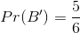 Pr(B) =