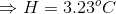 H = 3.23°C