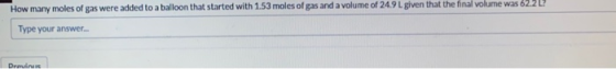 How many moles of gas were added to a balloon that started with 1.53 moles of gas and a volume of 24.9 L given that the final
