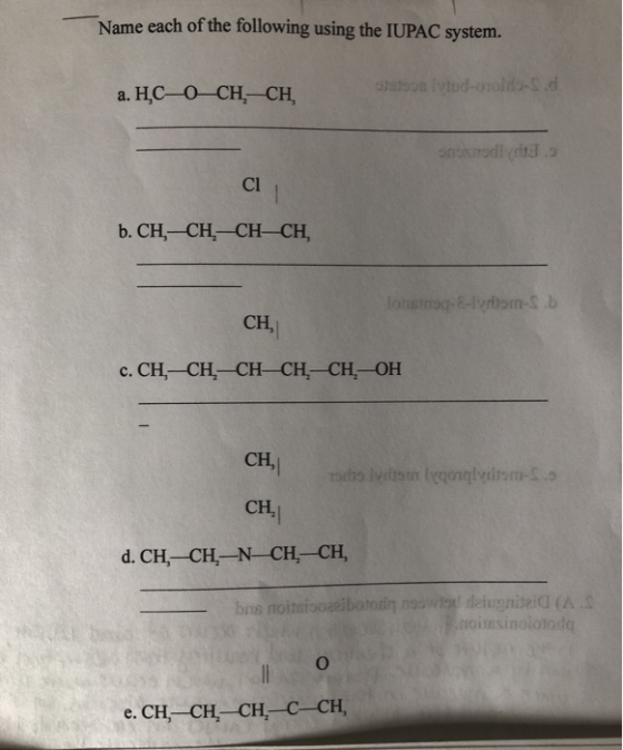 Name each of the following using the IUPAC system. a. HC0 CH, CH, ons nodrita! Cl b.CH-CH-CH-CH, Constrie-Elyom-sb CH, c. CH-