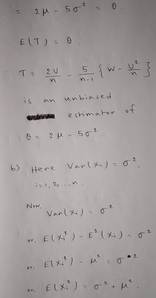2 ELT) {w- T: 2 U n-l i s unbiased eshimator 0 e-2 u-5 2 Vanli)= Here I,2 NoW Vanlxi) = σ r. E E (Xi) 2 Elx) 2 UV ElX)0
