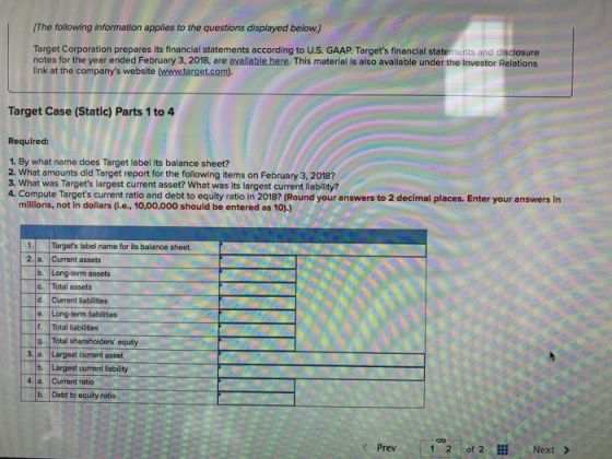 [The following information applies to the questions displayed below.) Target Corporation prepares its financial statements ac
