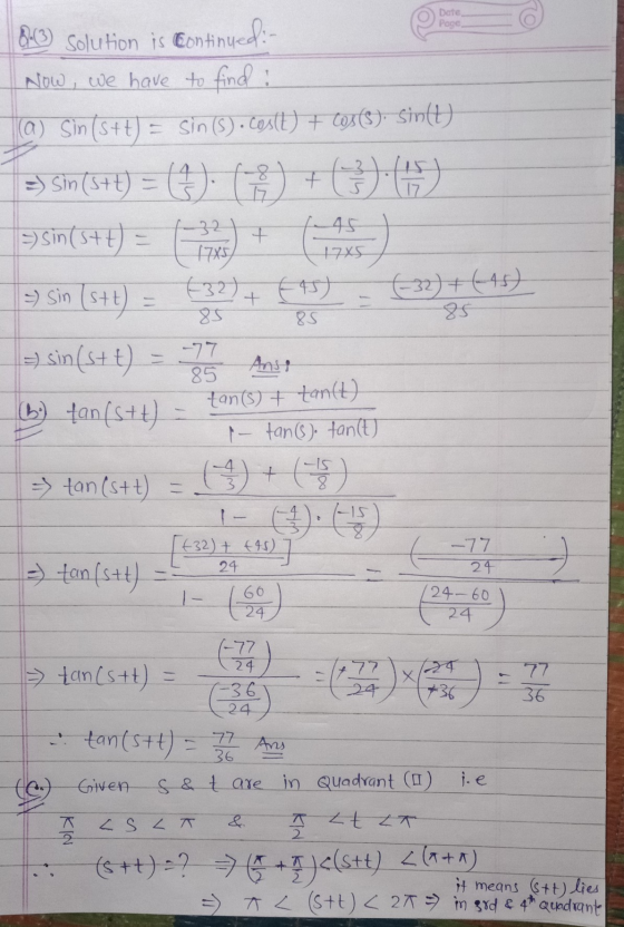 Date Page - 8.3) Solution is continued: Now, we have to find (a) Sin (s+t) = sin (S). Costt) + 39). Sintt) =) Sin (5+1) = Ⓡ )