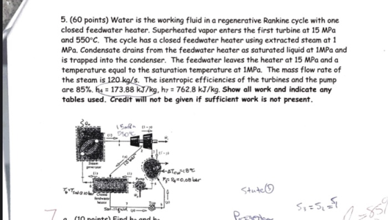 5. (60 points) Water is the working fluid in a regenerative Rankine cycle with one closed feedwater heater. Superheated vapor