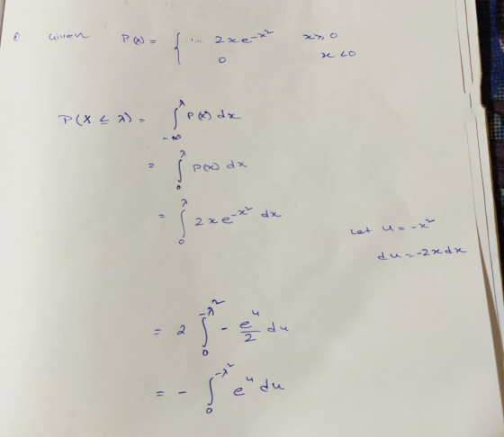 L o cinen P(x) = are xro se Lo P(xca-se de P(x L - spoo da Powda 1 2xe-x dx 3 Let u = -2 du-- 2x dx 1 2 noso udu 1)