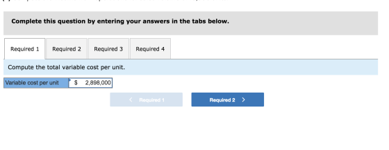 Complete this question by entering your answers in the tabs below. Required 1 Required 2 Required 3 Required 4 Compute the to